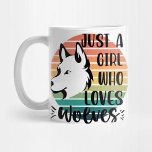 Just a girl who loves Wolves 2 Mug